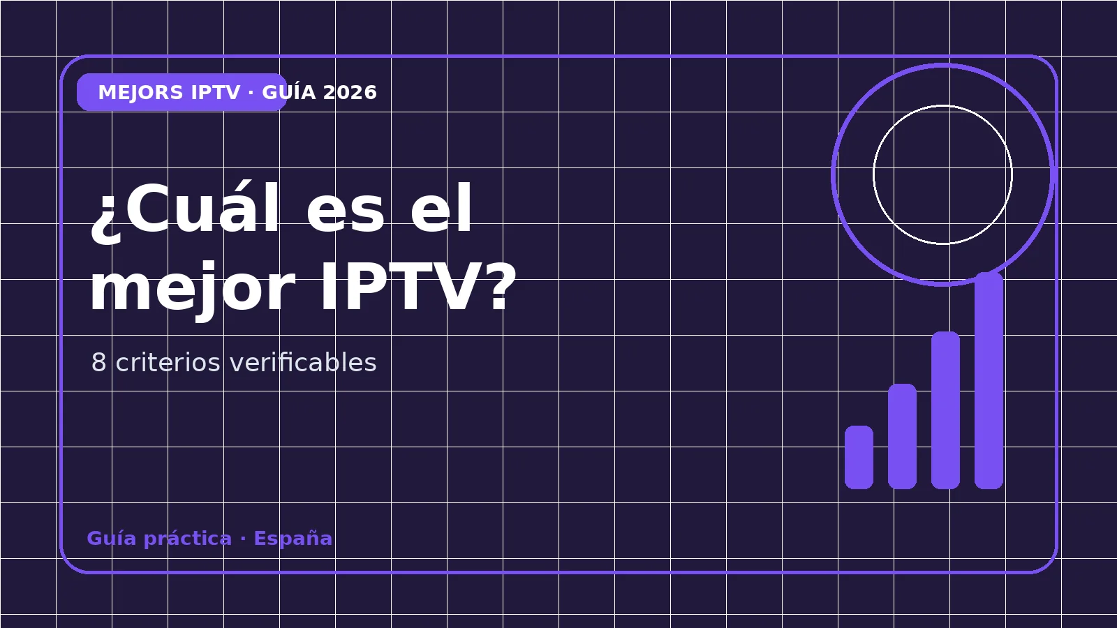 Hoja de evaluación con ocho criterios verificables para saber cuál es el mejor IPTV